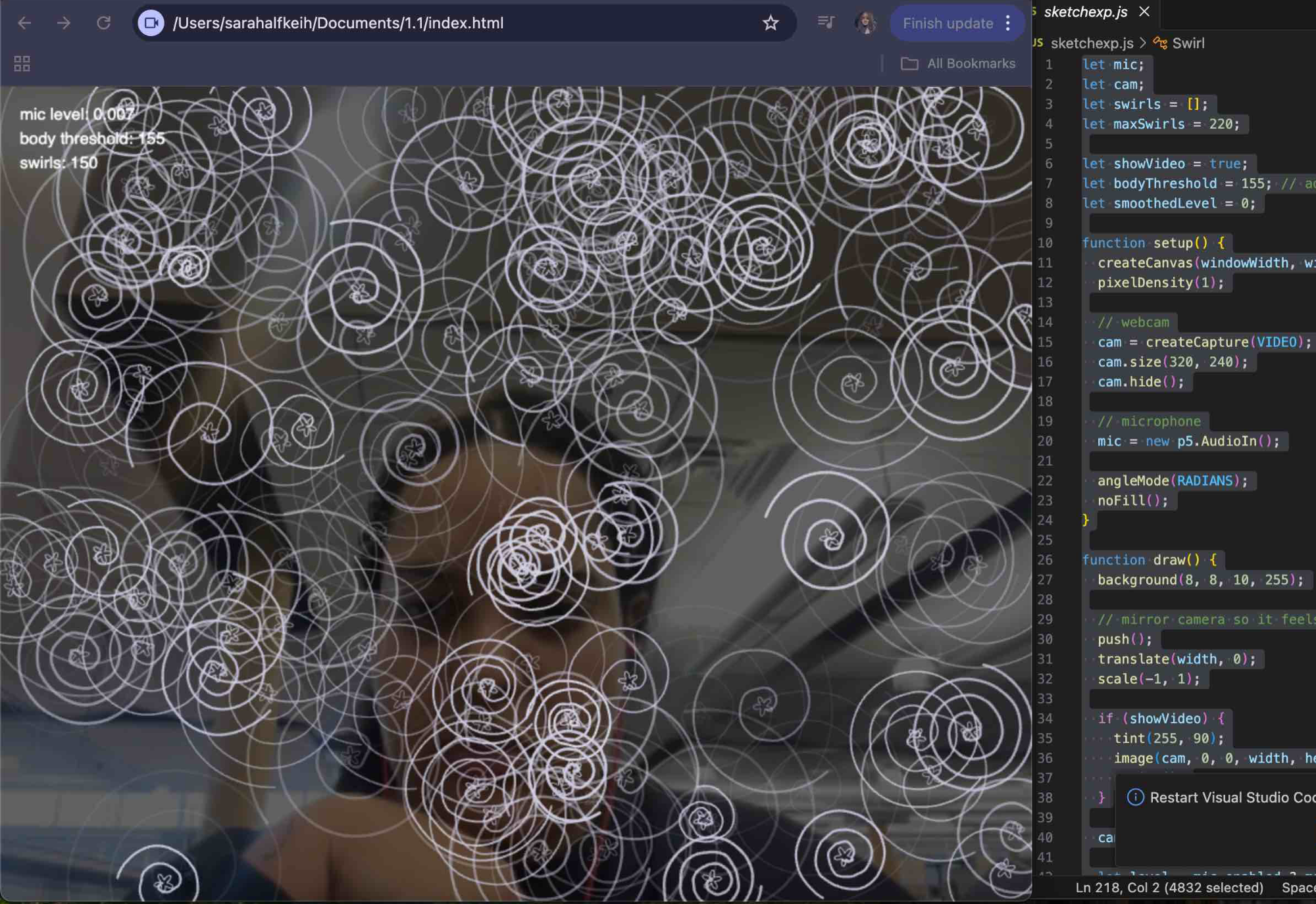 This p5.js experiment combines p5.AudioIn() for live microphone input and createCapture(VIDEO) for webcam access to generate swirl forms across the body in real time. The microphone level is read with mic.getLevel() and smoothed using lerp(), then mapped to a burst count so louder sound creates more swirls. The webcam is processed through cam.loadPixels(), and a custom findBodyPixel() function samples random pixels, checks their brightness, and uses a threshold to place new swirls only on darker areas of the body or silhouette. Each swirl is built as a JavaScript class with its own size, drift, rotation, lifespan, and spiral geometry, then drawn in p5 using beginShape(), vertex(), cos(), sin(), noise(), and lerpColor() to create more organic motion instead of perfect mathematical spirals. Extra JavaScript interaction is used through mousePressed() to unlock browser audio permissions, keyPressed() to toggle the video and adjust the body-detection threshold, and a small HUD displays live values for mic level, threshold, and swirl count. To be transparent, I used AI (ChatGPT) to help with generating code but all ideas includings visuals were thought of by me.